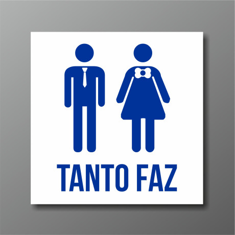 Placa WC Tanto Faz