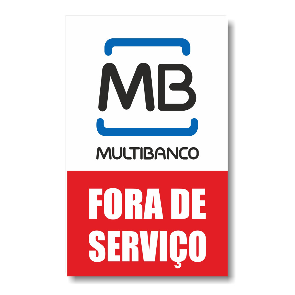 Placa "Multibanco Fora de Serviço"