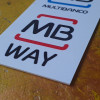 Placa "Multibanco" e "MB Way" 60x120