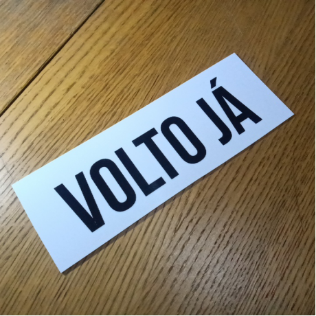 Placa Volto Já 225x80 mm