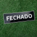Placa Fechado