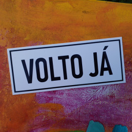 Placa Volto Já em PVC