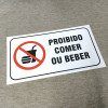 Placa Proibido Comer ou Beber