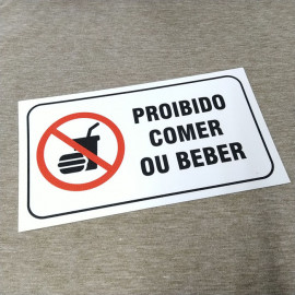 Placa Proibido Comer ou Beber